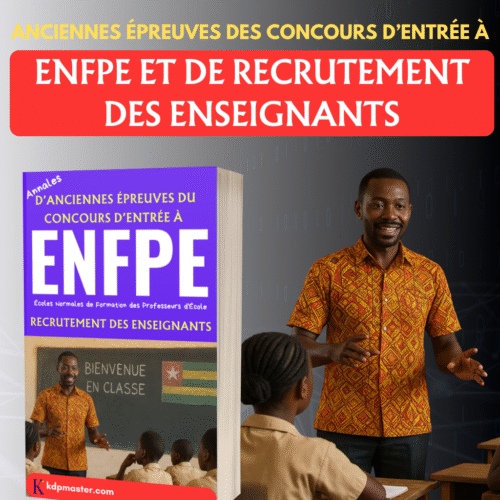 Annales des Concours d'Entrée dans les ENFPE et de Recrutement des Enseignants