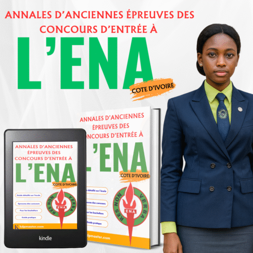 Annale des anciennes Épreuves de concours d'entrée à l'ENA-Côte d’Ivoire